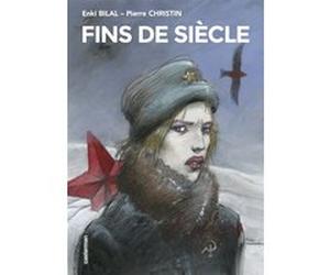 Fins de siècle Enki Bilal (Dessinateur), Pierre Christin (Scénario)