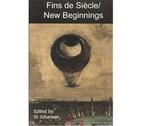 Fins De Siecle/New Beginnings