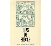 Fins de siecle - Pierre Citti - Presses Universitaires Bordeaux - broché - Livre
