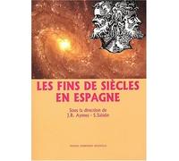 Fins de siècles en Espagne (Les) Colloque du Centre de Recherche sur l'Espagne contemporaine, Université Paris III, 25-27 mai 2000 - Catherine Pesso-Miquel - Presses De La Sorbonne Nouvelle - broché -