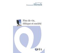 Fins de vie éthique et société