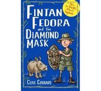Fintan Fedora & the Diamond Mask: Volume 3 - [Version Originale] Clive Goddard (Auteur)