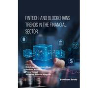Fintech, And Blockchains Trends In The Financial Sector