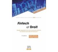 Fintech et Droit Thibault Verbiest (Auteur), Thierry Bonneau (Auteur)