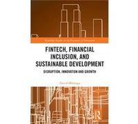 FinTech Financial Inclusion and Sustainable Development - David Mhlanga - Taylor amp Francis Ltd - Livre en Anglais - Hardback David MhlangaDavid Mhlanga (Auteur)