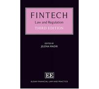 Fintech ? Law And Regulation, 3rd Edition