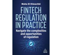 Fintech Regulation In Practice