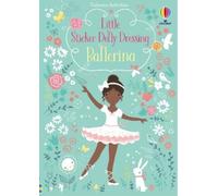 Fiona Watt Little Sticker Dolly Dressing Ballerina (Poche)