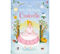 Fiona Watt Little Sticker Dolly Dressing Fairytales Cinderella (Poche)