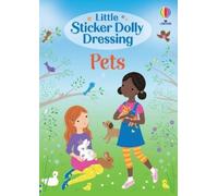 Fiona Watt Little Sticker Dolly Dressing Pets (Poche)