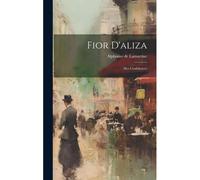 Fior D'aliza: Mes Confidences