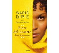 Fiore del deserto. Storia di una donna