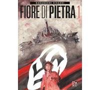 Fiore di pietra (Vol. 1)