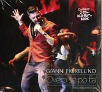 Fiorellino Gianni - Overo Se Po' FFA Live (2 CD Digipack + B.Ray + Book Fotografico) [Import]