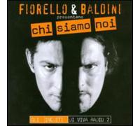 Fiorello & Baldini - Chi Siamo Noi-Gli Inediti Di Viva R