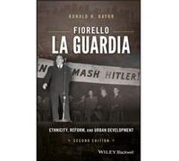Fiorello La Guardia by Ronald H. Bayor Ronald H. Bayor (Auteur)