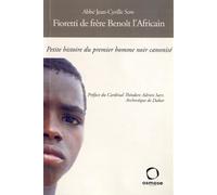 Fioretti de frère Benoît l'Africain : Petite histoire du premier homme noir canonisé