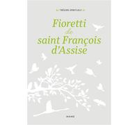 Fioretti de saint François d'Assise - François D'Assise - Mame - relié - Essai