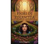 Fiori di Rinascita: Un viaggio emozionante verso la guarigione e la riscoperta di sé
