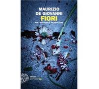 Fiori per i Bastardi di Pizzofalcone | Maurizio De Giovanni Maurizio De Giovanni (Auteur)