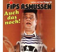 Fips Asmussen - Fips Asmussen - Auch das noch!