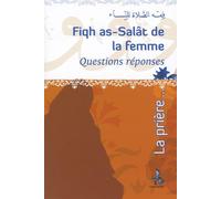 Fiqh as-Salât de la femme, Questions réponses