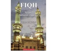 FIQH NIV. 2 - INITIATION à LA PRIèRE