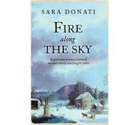Fire Along the Sky by Sara Donati Paperback Book Donati, Sara (Auteur)