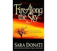 Fire Along The Sky Sara Donati (Auteur)