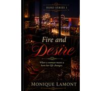 Fire and Desire (Discreet): Hero Series