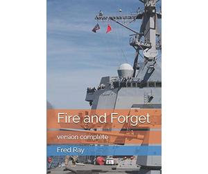 Fire and Forget: version complète