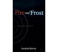 Fire and Frost