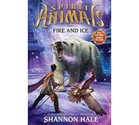 [Fire and Ice: 4] (By: Shannon Hale) [published: July, 2014]