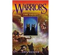 Fire and Ice, The Warriors Erin Hunter (Auteur)