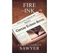 Fire And Ink (Choctaw Tribune Series, Book 5)