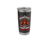 Fire and Rescue I Fight What You Fear Brave Firefighter Gobelet isotherme en acier inoxydable double paroi