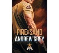 Fire and Sand by Andrew Grey Andrew Grey (Auteur)