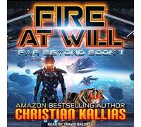 Fire at Will (Far Beyond)