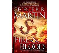 George R. R. Martin Fire & Blood (Relié)