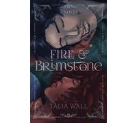 Fire & Brimstone - Talia Wall - Talia Wall - ebook (ePub) - Livre