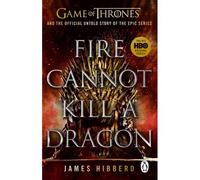 Fire Cannot Kill A Dragon