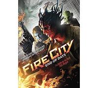 Fire City: End Of Days