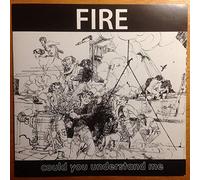 Fire - Could You Understand Me [Import]