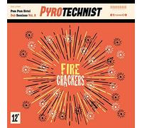 Pyrotechnist – Fire Crackers – Vinyle LP neuf (Import) – Victrola