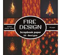 Fire Design Scrapbook paper: 20 Double Sided Decorative Craft Paper | for Collage, Card Making, Origami, scrapbooking, & More | Color | 8.5 x 8.5