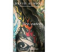 Fire-eaters David Almond (Auteur)