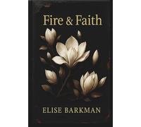 Fire & Faith
