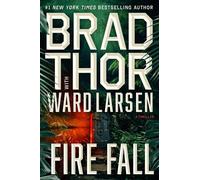 Fire Fall A Novel - Brad Thor - Atria/Emily Bestler Books - ebook (ePub) - Livre