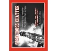 Fire House Chatter Steele, Joan Howard, Steele, Richard D. (Auteur)