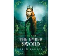 Fire & Ice: The Ember Sword